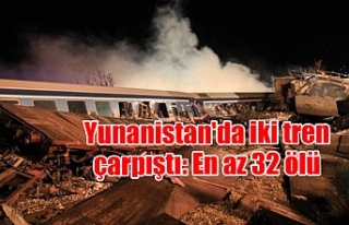 Yunanistan'da iki tren çarpıştı: En az 32...
