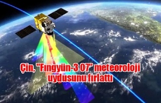Çin, "Fıngyün-3 07" meteoroloji uydusunu...