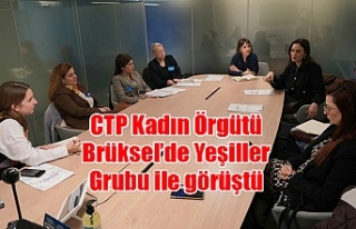 CTP Kadın Örgütü Brüksel’de Yeşiller Grubu...