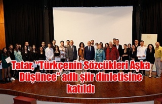 Cumhurbaşkanı Tatar, “Türkçenin Sözcükleri...