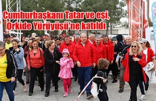 Cumhurbaşkanı Tatar ve eşi, Orkide Yürüyüşü'ne...