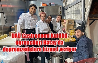 DAÜ Gastronomi Kulübü öğrencileri Hatay’da...
