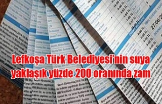 Lefkoşa Türk Belediyesi’nin suya yaklaşık yüzde...