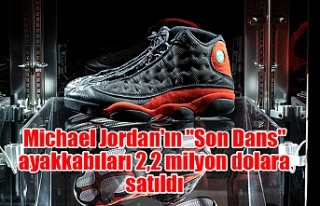 Michael Jordan'ın "Son Dans" ayakkabıları...