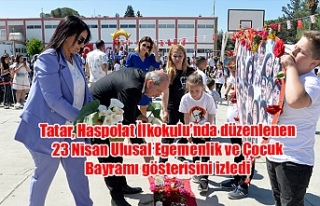 Tatar, Haspolat İlkokulu’nda düzenlenen 23 Nisan...