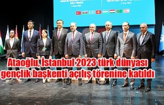 Ataoğlu, İstanbul 2023 türk dünyası gençlik...