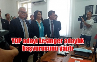 YDP adayı Lesinger adaylık başvurusunu yaptı