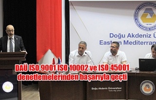 DAÜ ISO 9001 ISO 10002 ve ISO 45001 denetlemelerinden...