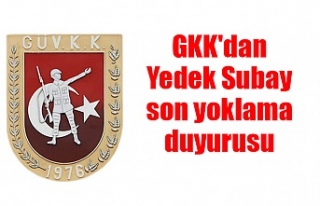 GKK'dan Yedek Subay son yoklama duyurusu