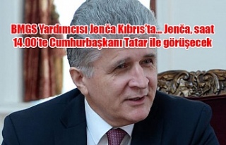 BMGS Yardımcısı Jenča Kıbrıs’ta… Jenča,...