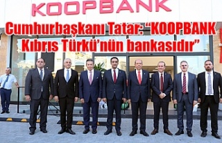 Cumhurbaşkanı Tatar: “KOOPBANK Kıbrıs Türkü’nün...