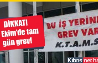 KTAMS 9 Ekim’de tam gün greve gidiyor