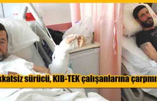Yaralı KIB-TEK çalışanlarının tedavisi sürüyor